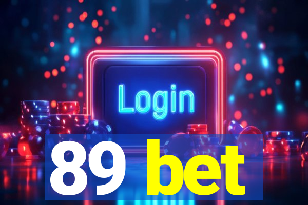 89 bet